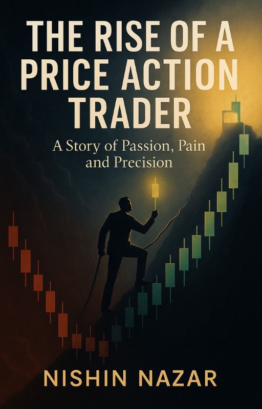 Cover of The Rise of a Price Action Trader by Nishin Nazar